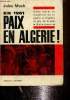 En 1961, Paix en Algérie !. Moch Jules