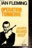 Operation Tonnerre, James bond 007. Fleming Ian