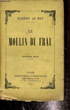 Le moulin du Frau. Le roy Eugène