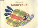 Mam'zelle. Bougeault Pascale