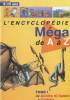L'encyclopédie méga de A à Z , Tome 1, de acides et bases à cinéma. Non précisé