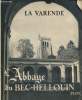 L'abbaye du bec-hellouin. La varende