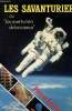 "Les saventuriers ou "" les aventuriers de la science""". Kohler Pierre
