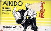Aikido en bandes déssinées N°1 Du débutant au 5ème Kyu. Nguyen Ngoc My