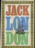 Oeuvres tome IV: Histoires de mer - Le loup des mers/ Les mutinés de l'Elseneur. Jack London