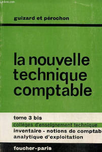 La nouvelle technique comptable tome 3 bis