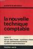 La nouvelle technique comptable tome 2 : rtenue des livres- système classique et ses perfectionnements- système centralisateur. Guizard et Pérochon