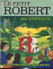 Le petit robert des enfants &agrave; la rencontre des mots. Collectif