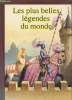 Les plus belles legendes du monde. Tvrdikova Michaela