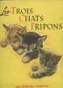 Les trois chats fripons. Anonyme