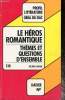 Le héros romantique- Thèmes et questions d'ensemble. Sabbah Hénène