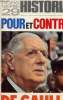 Historia hors série 29 : Pour et contre De Gaulle. Melchior Bonnet Christian