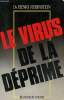 Le virus de la déprime. Rubinstein Henri Dr