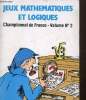 Jeux mathématiques et logiques, chanmpionnat de France, Volume N° 2. Cohen Gilles