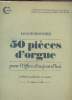 50 pièces d'orgue pour l'office d'aujourd'hui . Préludes, posludes et versets 1er volume: 1 à 25. Berthier Jacques