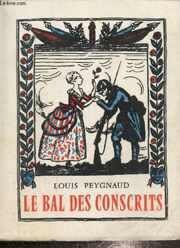Le bal des conscrits. Peygnaud Louis