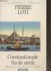 Constantinople fin de siècle. Lotti Pierre