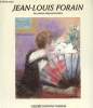Les années impressionnistes. Forain Jean-Louis