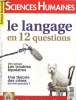Sciences humainesN° 246-mars 2013 : Le langage en 12 questions- Les troubles bipolaires- comment le langage est-il apparu?- Le bilinguisme est-il un ...
