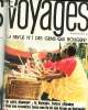 Loisirs et Voyages N°48, avril 1972 - La revue N° 1 des gens qui bougent :Monfreid vous raconte sa vie. Ventillard J.P. et collectif