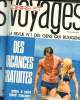 Loisirs et Voyages N° 50, juin 1972- La revue N° 1 des gens qui bougent : Des vacances gratuites grâce à notre grand concours d'été.. Ventillard J.P. ...