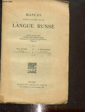 Manuel pour l'étude de la langue russe- Textes accentués, commentaire grammatical, remarques diverses en appendice. Boyer Paul, Spéranski N.