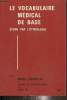 Le vocabulaire médical de base, étide par l'étymologie, volume 2. Bonvalot Marie