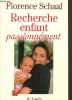 Recherche enfant passionnément. Schaal Florence
