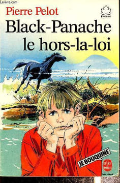 Black Panache le hors la loi. Pelot Pierre