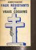Faux résistant et vrais coquins. Figueras André