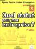 Quel statut pour mon entreprise ?. APCE