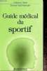 Guide médical du sportif. Pilardeau Paul (Dr)
