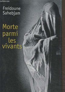 Morte parmi les vivantes, une tragédie afghane