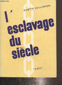L'esclavage du siècle