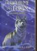 Le Royaume des loups, un hiver sans fin. Lasky Kethryn