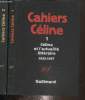 Cahiers Céline Volume 1 et volume 2. Collectif