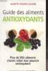 Guide des aliments antioxydants. Pouyat Leclère Juliette