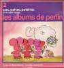 Les albums de perlin, pac,patrac, patatrac et le petit nuage. Osorovitz Camillo