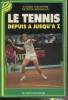 Le tennis depuis A jusqu'à Z. Piacentini Sylvain, Missaglia Patricia