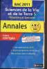 Sciences de la vie et de la Terre S obligatoire et spécialité, bac 2011, annales, sujets corrigés. Collectif