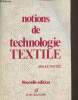 Notions de technologie textilen nouvelle édition. Le Fustec M.M.