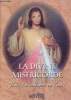La divine miséricorde- Jésus, j'ai confiance en vous !. Anonyme