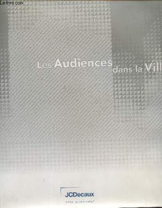 Les audiences dans la ville