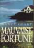 Mauvaise fortune. Geary Nancy