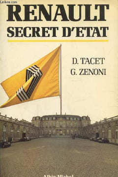 Renault, secret d'Etat. Tacet D., Zenoni G.