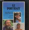 Le portrait, matériel, techniques, conseils. Bellone Roger, Deleval Claude