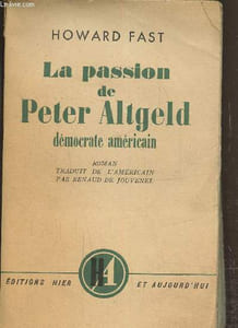 La passion de Peter Altgeld, démocrate américain