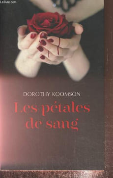 Les pétales de sang. Koomson Dorothy