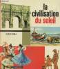 La civilisation du soleil. Globerama