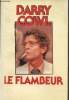 Le flambeur. Cowl Darry